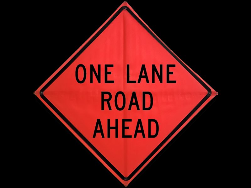 Roll Up Sign, 48x48 Diamond Grade PP HF One Lane Road Ahead (W20-4)