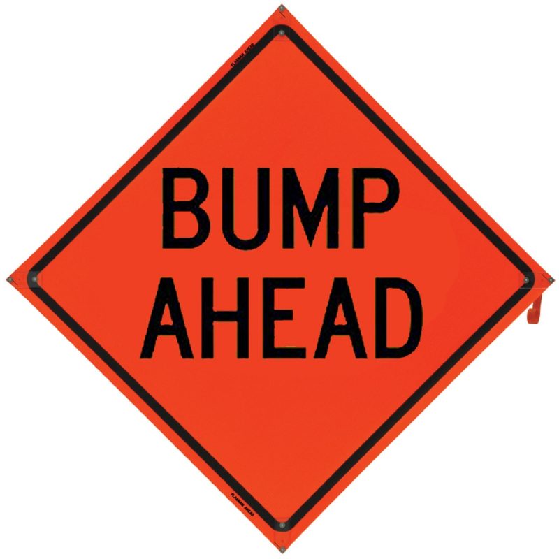 Roll Up Sign, 36x36 Mesh PP HF Bump Ahead