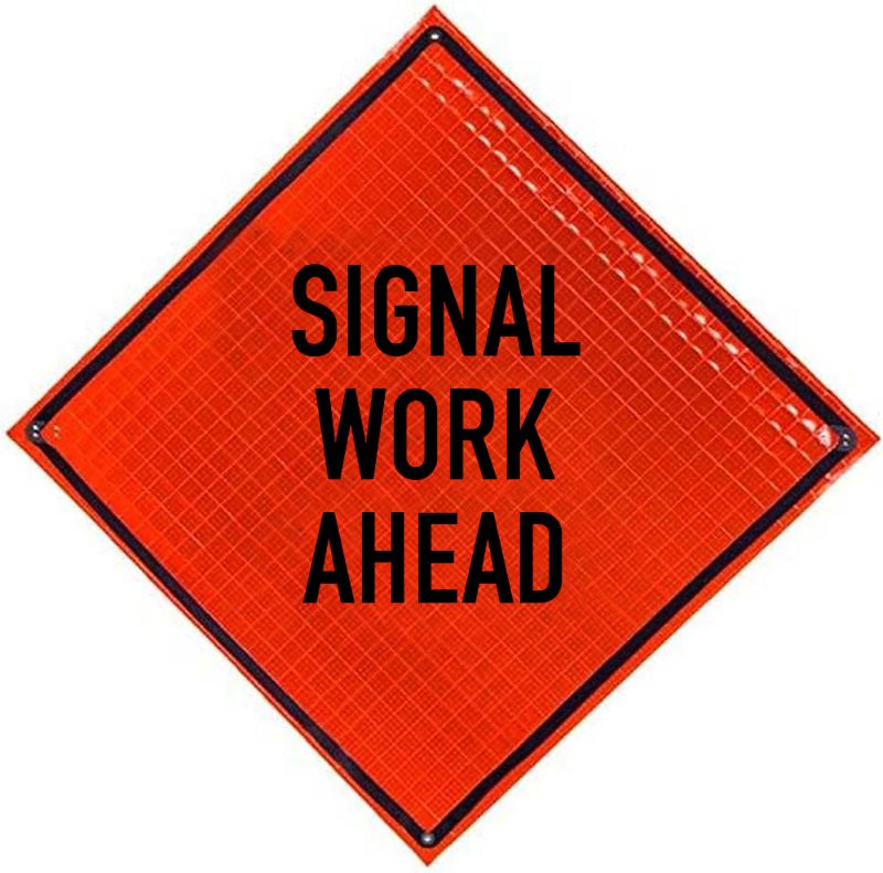 Roll Up Sign, 48x48 Reflective PP HF Signal Work Ahead