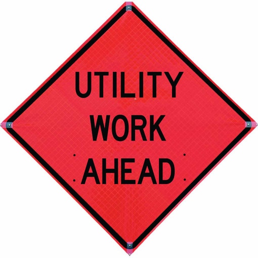 Roll Up Sign, 48x48 Reflective PP HF Utility Work Ahead (W21-7) Velcro around Ahead 9x30