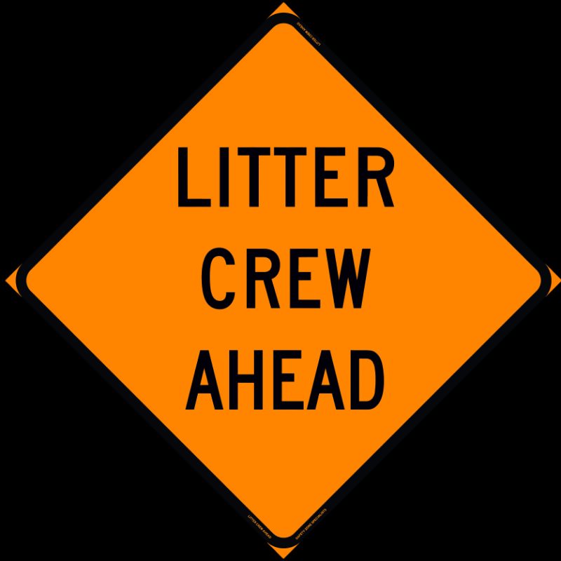 Roll Up Sign 36x36 Avery OmiBrite (WU7014) PP HF Litter Crew Ahead