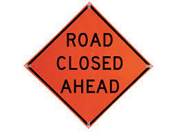 Roll Up Sign, 48x48 Reflective PP HF Road Closed Fresh Tar